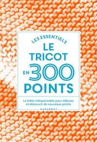  Collectif - Le tricot en 300 points.