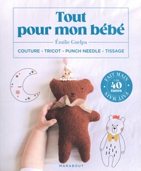 Emilie Guelpa - Tout pour mon bébé - Couture, tricot, punch needle, tissage.