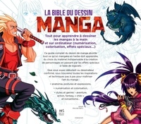 La bible du dessin manga. Création des personnages, colorisation, effets spéciaux