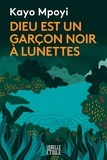  Kayo Mpoyi - Dieu est un garçon noir à lunettes.