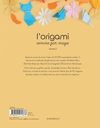 L'origami comme par magie. Tome 2