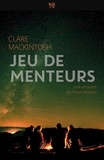 Clare Mackintosh - Jeu de menteurs.