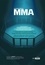  La Sueur - Le grand livre du MMA - Des origines jusqu'à l'UFC : la Grande Epopée du combat libre.