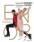 Gabriella Papadakis et Guillaume Cizeron - En or - Les coulisses de nos années olympiques.