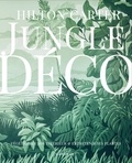 Hilton Carter - Jungle déco - Végétaliser son intérieur & entretenir ses plantes.