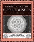 John Martineau - Le petit livre des coïncidences - Dans le système solaire.