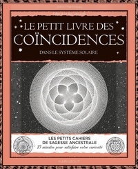John Martineau - Le petit livre des coïncidences - Dans le système solaire.