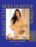  Loulou kitchen - Tomate, feta, huile d'olive & citron.
