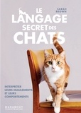 Sarah Brown - Le langage secret des chats.