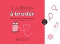  Marabout - Le livre à broder - Apprenez les 20 points indispensables en brodant les pages de ce livre.