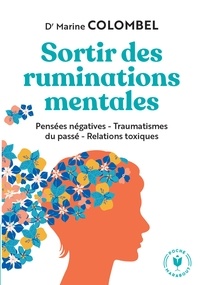 Marine Colombel - Sortir des ruminations mentales.