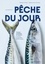 Jordan Goube - Pêche du jour - Poissons, coquillages &amp; crustacés à cuisiner au quotidien en 60 recettes.