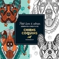  Marabout - Chiens coquins - Petit livre à colorier Sérénité & créativité.