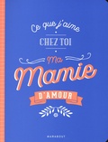  Marabout - Ce que j'aime chez toi ma mamie d'amour.