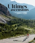  XXX - Ultimes ascensions.