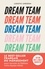 Ludovic Girodon - Dream Team - Les meilleurs secrets pour recruter et fidéliser votre équipe idéale.