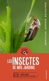 Laurent Gerstmeier - Les insectes de nos jardins.