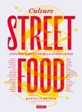 Marcelle Ratafia - Culture Streetfood - Histoires et recettes de la cuisine de rue.