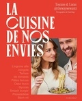  Toscane & Lucas - La cuisine de nos envies.