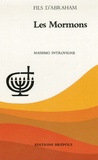 Massimo Introvigne - Les Mormons.