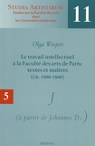 Olga Weijers - Le travail intellectuel à la Faculté des arts de Paris : textes et maîtres (ca. 1200-1500) - Volume 5, Répertoire des noms commençant par J (suite à partir de Johannes D.).