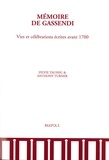 Sylvie Taussig et Anthony Turner - Mémoire de Gassendi - Vies et célébrations écrites avant 1700.