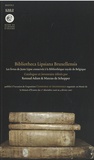 Renaud Adam et Marcus De Schepper - Bibliotheca Lipsiana Bruxellensis - Les livres de Juste Lipse conservés à la Bibliothèque royale de Belgique.