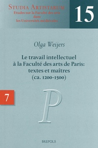 Olga Weijers - Le travail intellectuel à la Faculté des arts de Paris : textes et maîtres (ca. 1200-1500) - Volume 7, Répertoire des noms commençant par P.