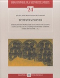 Julio Cesar Magalhaes De oliveira - Potestas populi - Participation populaire et action collective dans les villes de l'Afrique romaine tardive (vers 300-430 apr J-C).