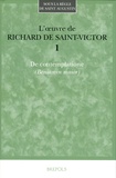 Richard de Saint-Victor - L'oeuvre de Richard de Saint Victor - Tome 1, De contemplatione (Beniamin maior).
