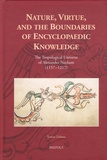 Tomas Zahora - Nature, Virtue, and the Boundaries of Encyclopaedic Knowledge - The Tropological Universe of Alexander Neckam (1157-1217).