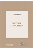 Pierre Riché - Manuale scholarium.
