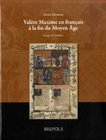 Anne Dubois - Valère Maxime en français à la fin du Moyen Age - Images et tradition.
