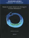 Efthymios Nicolaïdis - Greek Alchemy from Late Antiquity to Early Modernity.