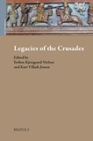 Kurt Villads Jensen et Torben Kjersgaard Nielsen - Legacies of the Crusades - Proceedings of the Ninth Conference of the Society for the Study of the Crusades and the Latin East, Odense, 27 June – 1 July 2016. Volume 1.