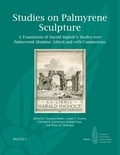 Jesper Vestergaard Jensen et Nathalia Breintoft Kristensen - Studies on Palmyrene Sculpture English - A Translation of Harald Ingholt's Studier over Palmyrensk Skulptur.