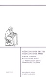 Adrien Turnèbe et Guillaume Morel - Médecins des textes, médecins des âmes - Les préfaces de deux imprimeurs érudits. Edition français-latin-grec.