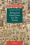 Aage Rydstrøm-poulsen et  Richard of saint-victor - Richard of Saint-Victor, On the Trinity - Prologue and Six Books.