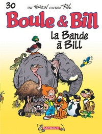 Jean Roba - Boule & Bill Tome 30 : La bande à Bill.