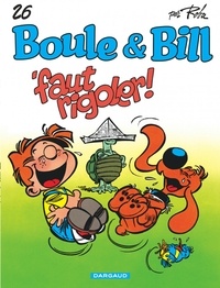 Jean Roba - Boule & Bill Tome 26 : Faut rigoler !.