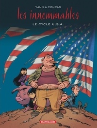  Conrad et  Yann - Les innommables  : Le cycle USA.
