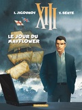 Yves Sente et Iouri Jigounov - XIII Tome 20 : Le jour du Mayflower.
