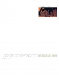Jazz Maynard  Une trilogie barcelonaise