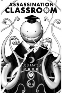 Assassination Classroom Tome 1