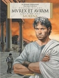 Jean Dufaux et Philippe Delaby - Murena Tome 1 : Murex et Aurum - Edition latine.