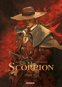 Stephen Desberg et Enrico Marini - Le Scorpion Tome 11 : La neuvième famille.