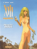 Christian Rossi et  Matz - XIII Mystery Tome 9 : Felicity Brown.