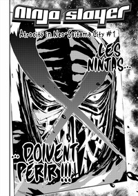 Ninja Slayer Tome 4 Atrocity in Neo-Saitama City