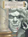 Jean Dufaux et Philippe Delaby - Murena Tome 2 : Ex Arena et Cruore - Edition en latin.