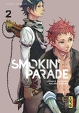 Jinsei Kataoka et Kazuma Kondou - Smokin' parade Tome 2 : .